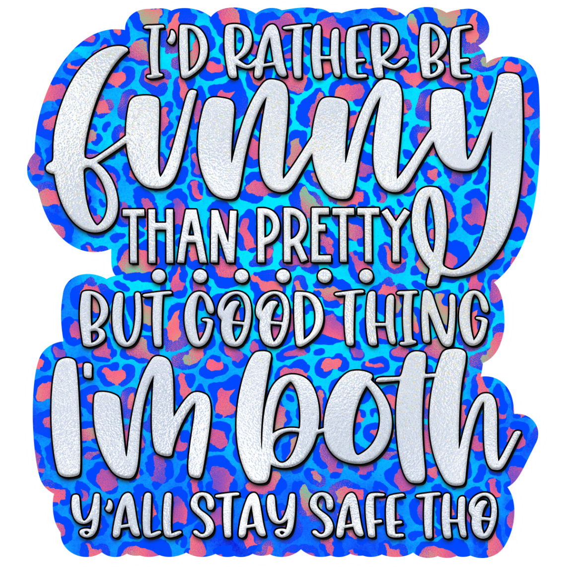 Funny Then Pretty