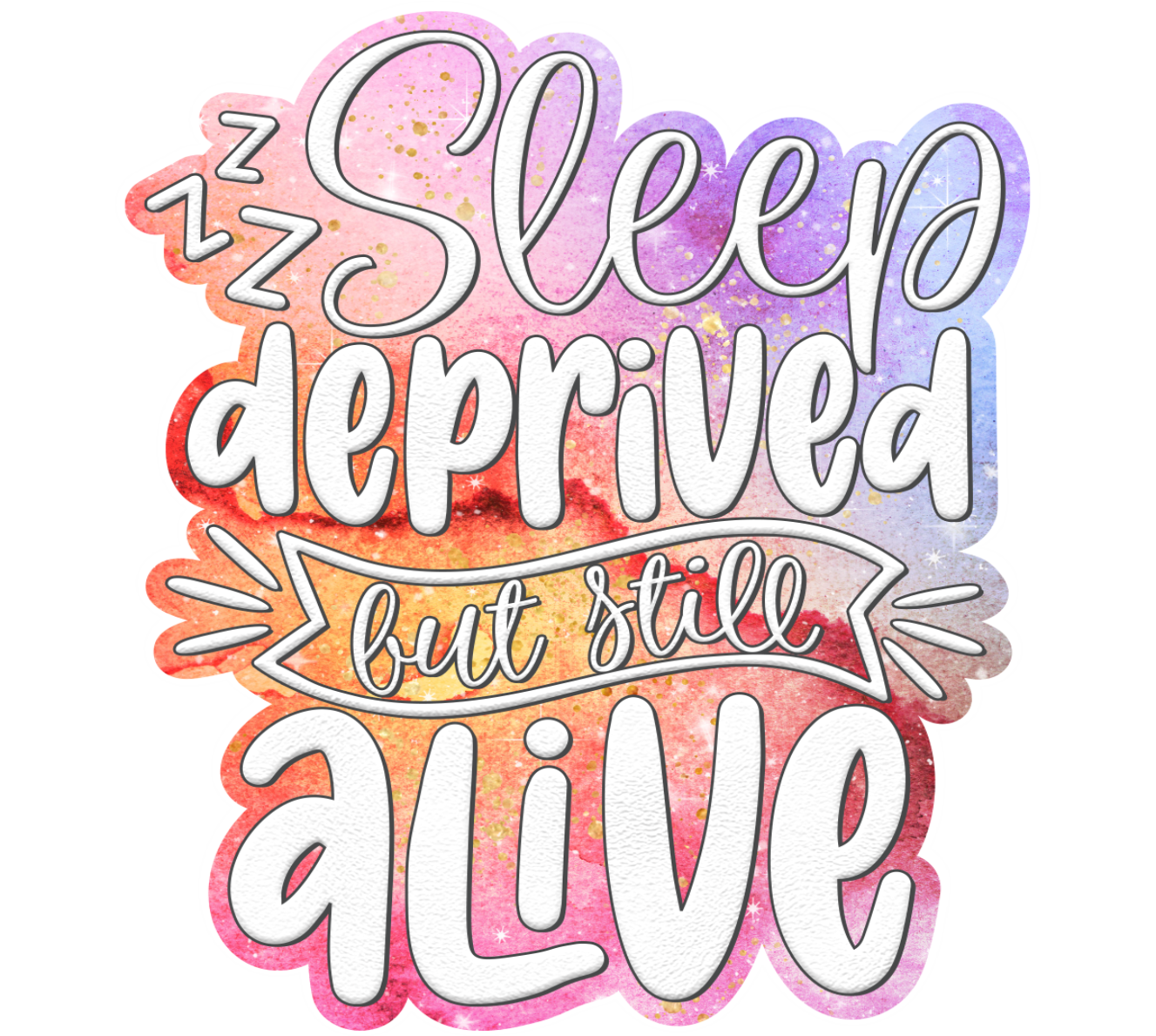 Sleep Deprived Decal