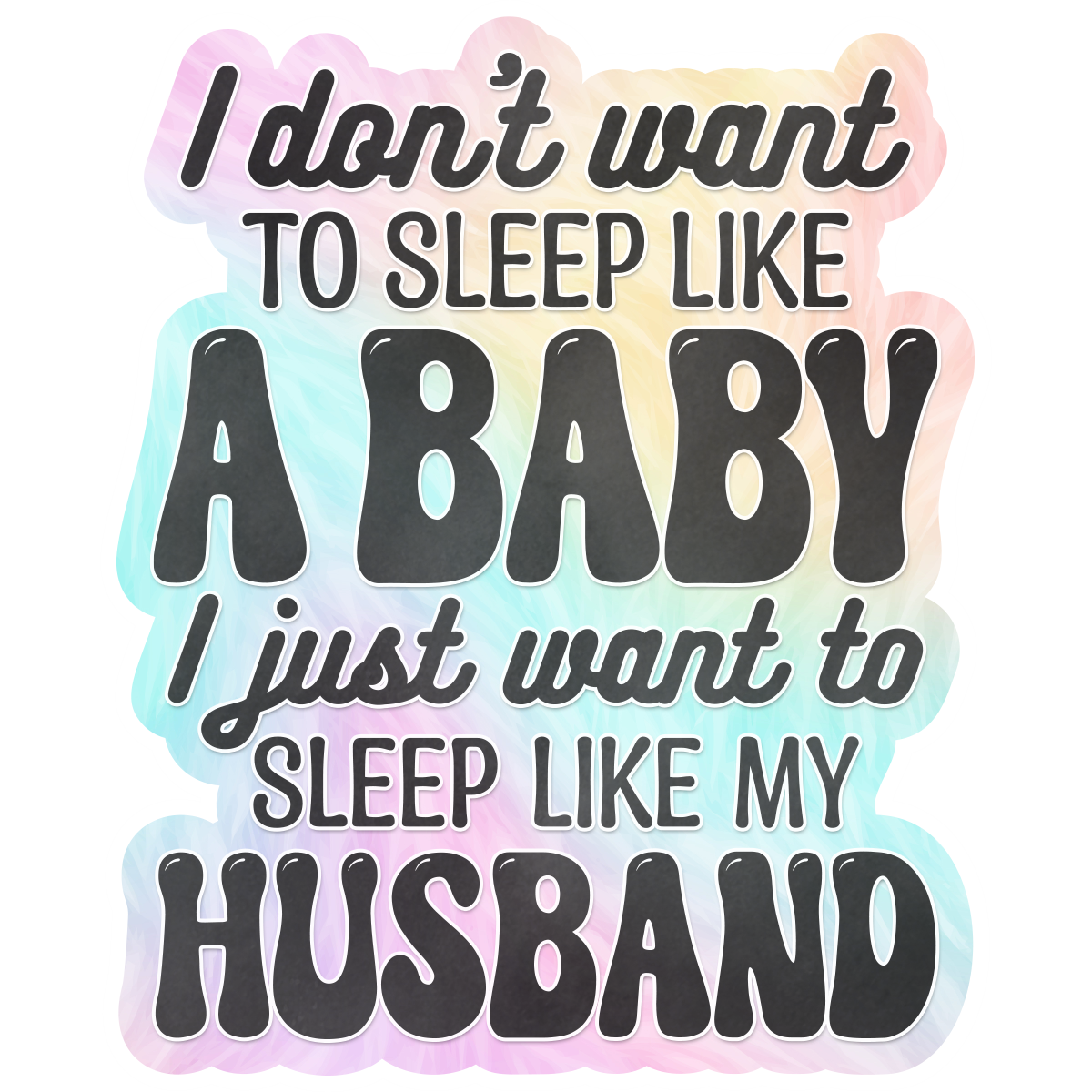 Sleep Like Husband Decal